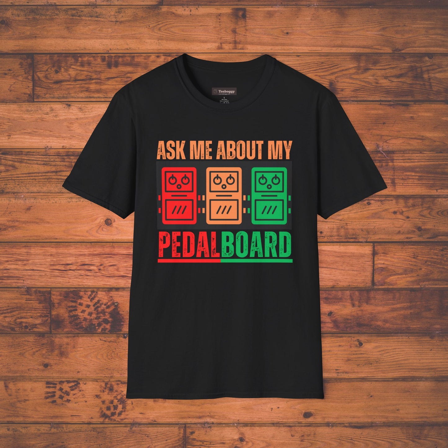 Ask Me About My Pedal Board - Guitar Pedalboard T-Shirt