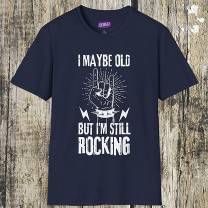 Rock Fist Unisex T-Shirt - I'm Still Rocking