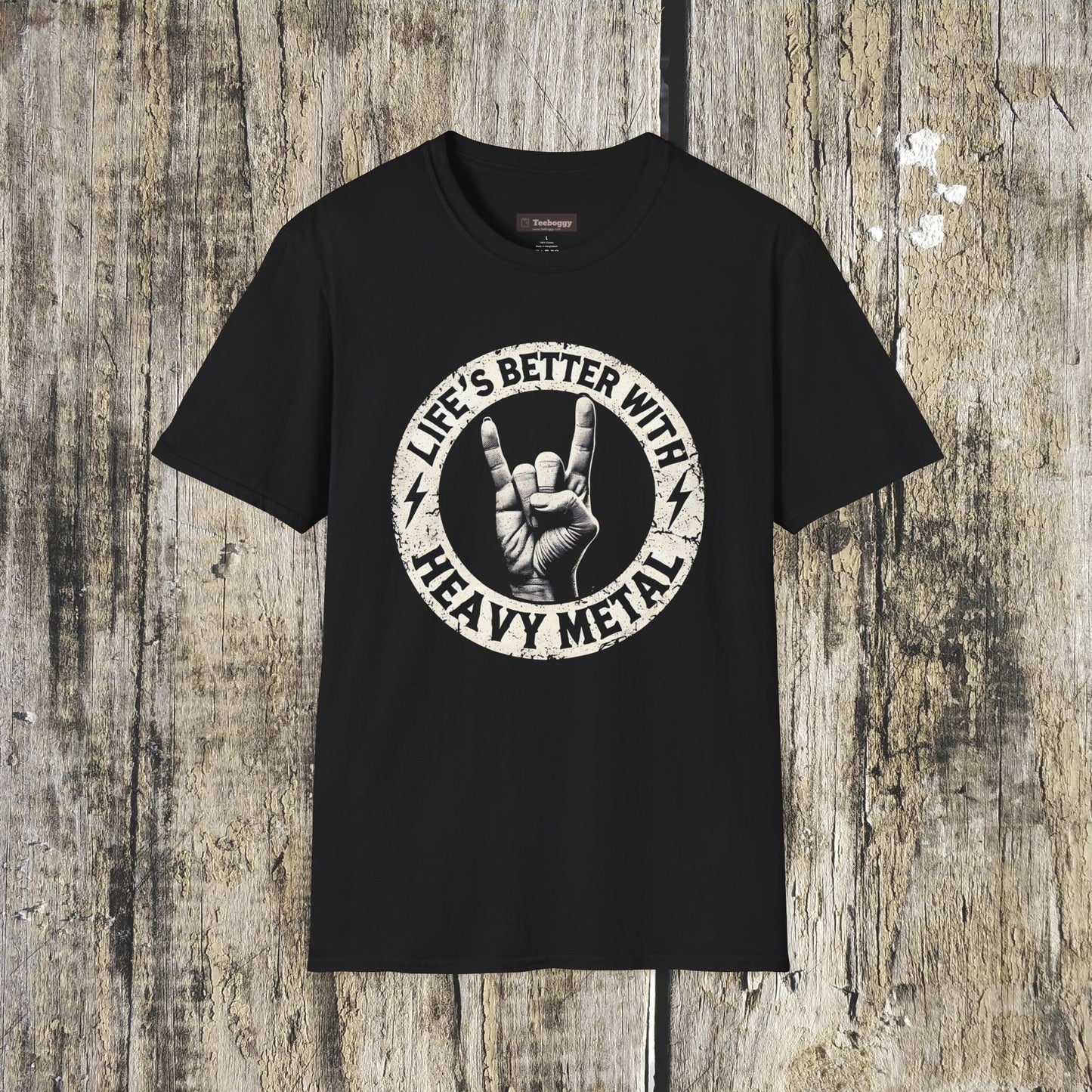 Life's Better With Heavy Metal T-Shirt