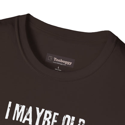 I Maybe Old But I'm Still Rocking, T-Shirt