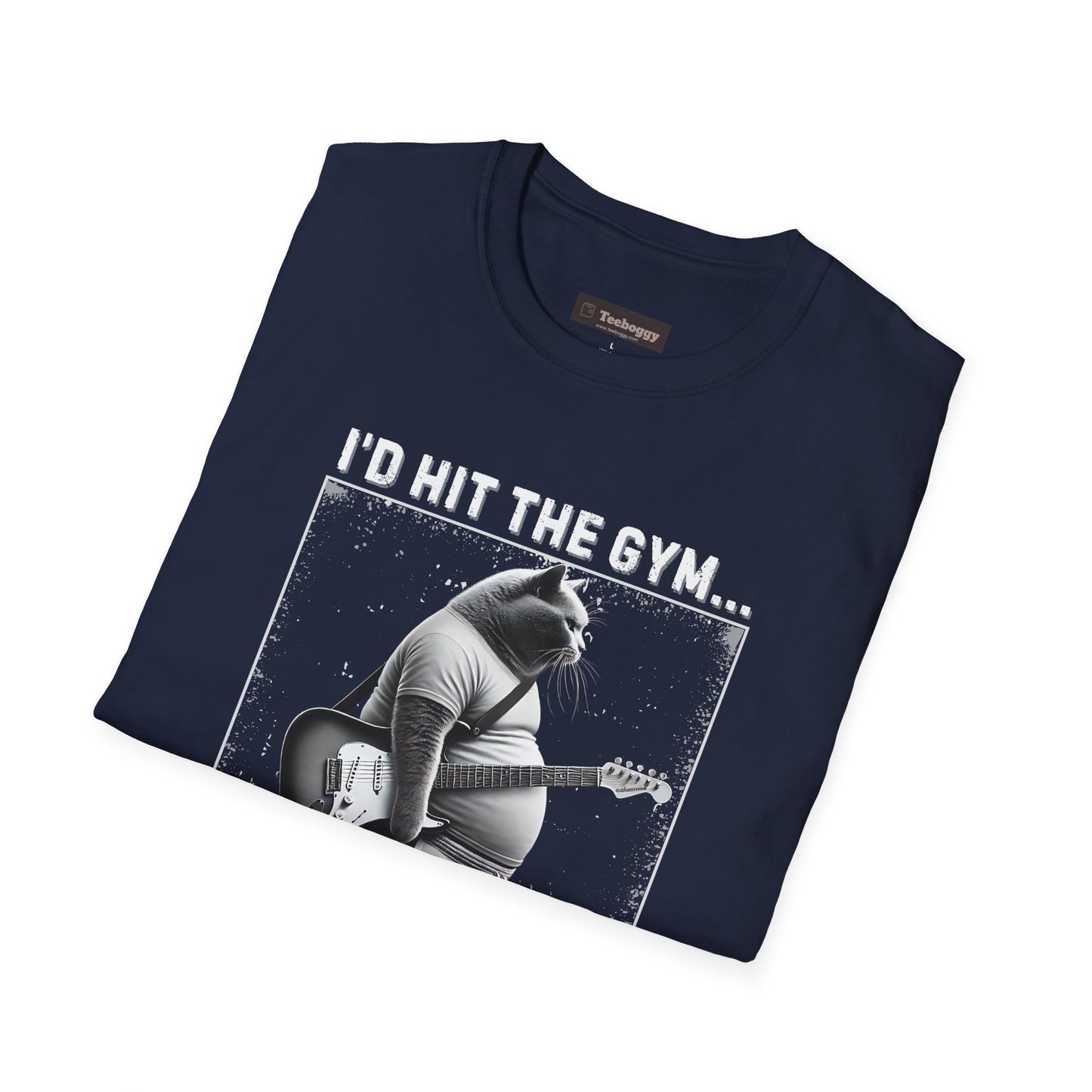 Fat Cat Guitarist T-Shirt — "I'd Hit the Gym, But Guitar Takes All My Time" Humorous Tee