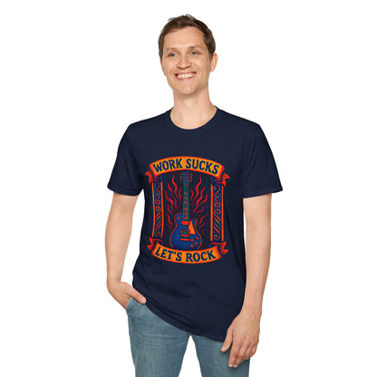 Work Sucks, Let’s Rock T-Shirt — Rock Guitar Graphic Tee