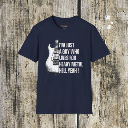 I'm Just A Guy Who Lives For Heavy Metal T-Shirt — Rock Guitar Graphic Tee