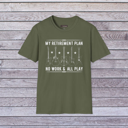 My Retirement Plan - No Work & All Play