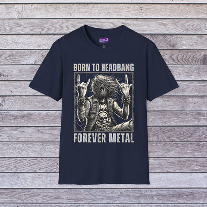 Headbanger T-Shirt - Born To Headbang, Forever Metal