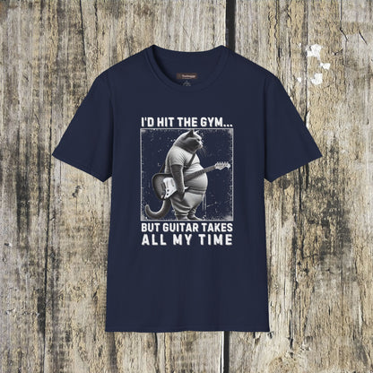 Fat Cat Guitarist T-Shirt — "I'd Hit the Gym, But Guitar Takes All My Time" Humorous Tee