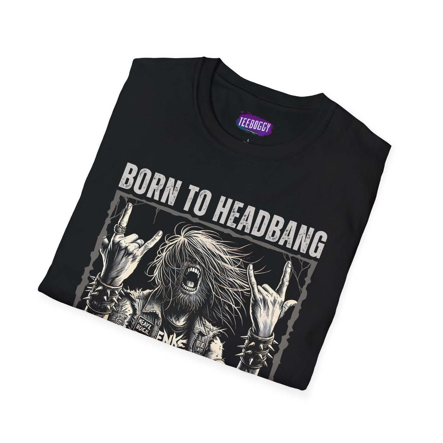 Headbanger T-Shirt - Born To Headbang, Forever Metal
