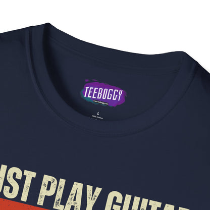 Rock Guitar Unisex T-Shirt - Must Play Guitar All The Damn Time
