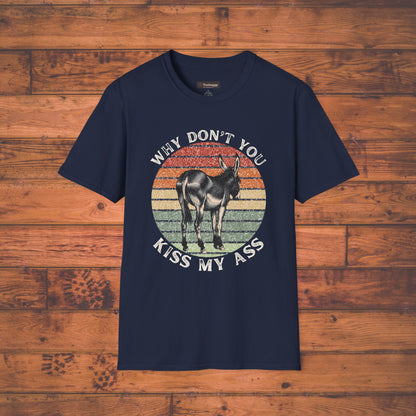 Funny Donkey 'Why Don't You Kiss My Ass!' T-Shirt