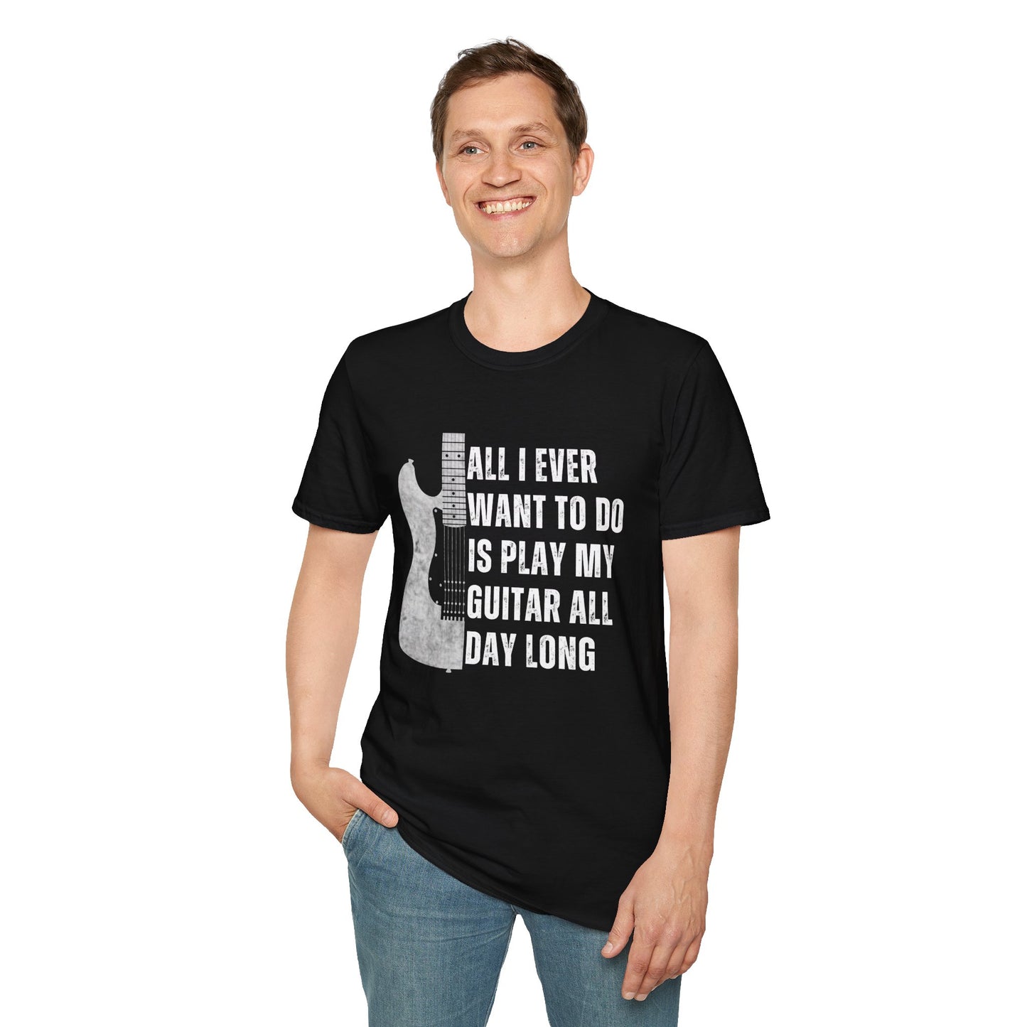 All I Want To Do Is Play My Guitar All Day Long, T-Shirt